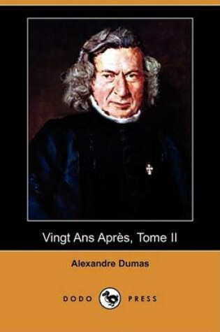 Cover of Vingt ANS Apres, Tome II (Dodo Press)