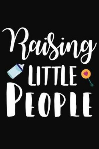 Cover of Raising Little People