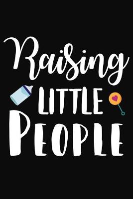 Book cover for Raising Little People