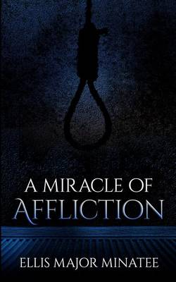 Cover of A Miracle of Affliction