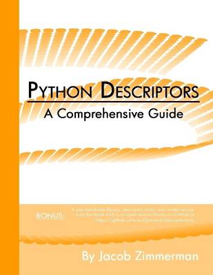 Book cover for Python Descriptors: A Comprehensive Guide