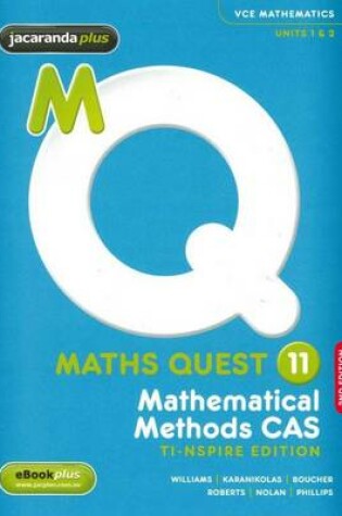 Cover of Maths Quest 11 Mathematical Methods CAS 2E TI-Nspire Edition & EBookPLUS