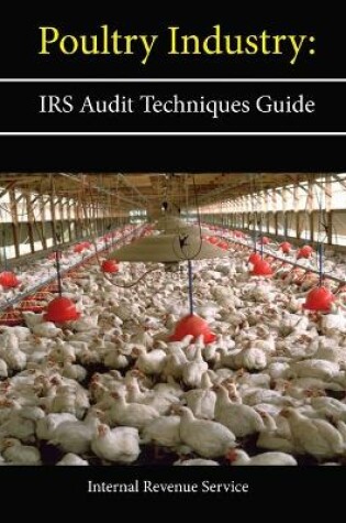 Cover of Poultry Industry: IRS Audit Techniques Guide