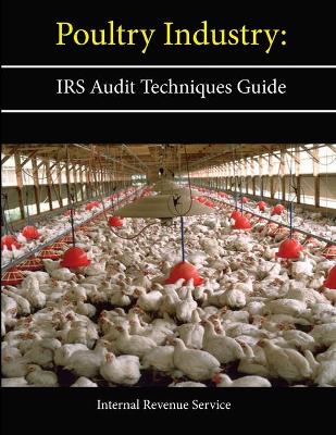 Book cover for Poultry Industry: IRS Audit Techniques Guide