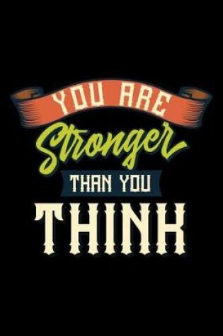 Cover of You Are Stronger Than You Think