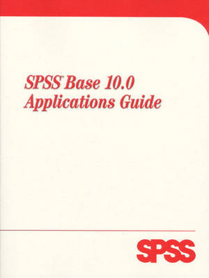 Book cover for SPSS Base 10 Applications Guide