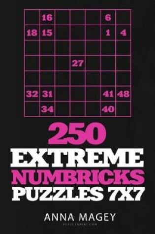 Cover of 250 Extreme Numbricks Puzzles 7x7