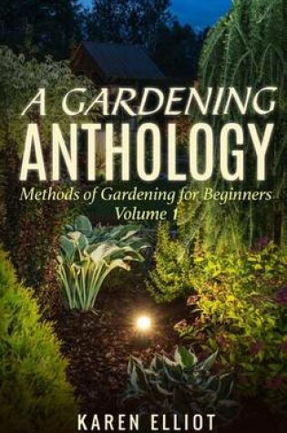 Cover of A Gardening Anthology