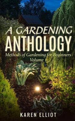 Book cover for A Gardening Anthology