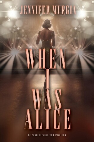 Cover of When I Was Alice