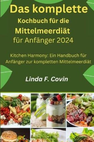 Cover of Das komplette Kochbuch für die Mittelmeerdiät für Anfänger 2024