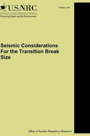 Cover of Seismic Considerations For the Transition Break Size
