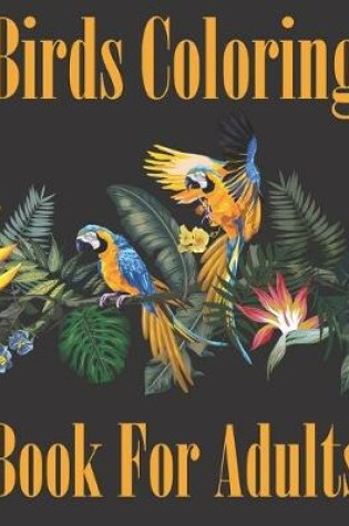 Cover of Birds coloring book for adults