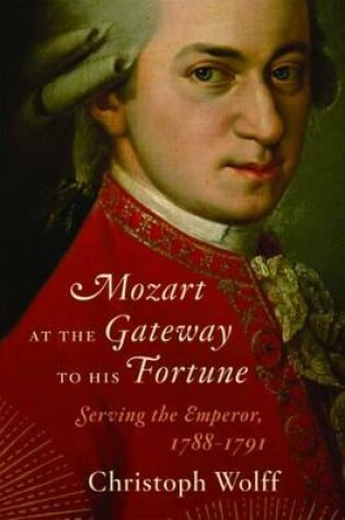 Cover of Mozart at the Gateway to His Fortune