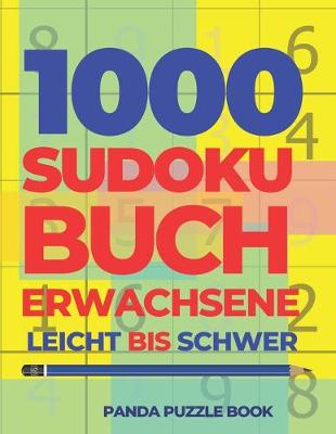 Book cover for 1000 Sudoku Buch Erwachsene Leicht Bis Schwer