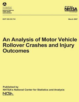 Book cover for An Analysis of Motor Vehicle Rollover Crashes and Injury Outcomes