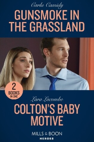 Cover of Gunsmoke In The Grassland / Colton's Baby Motive