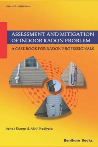 Cover of Assessment and Mitigation of Indoor Radon Problem