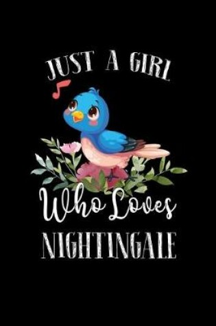 Cover of Just a Girl Who Loves Nightingale