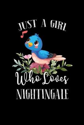 Book cover for Just a Girl Who Loves Nightingale