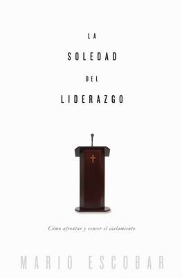 Book cover for La soledad del liderazgo