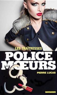 Book cover for Police Des Moeurs N76 Les Traitresses