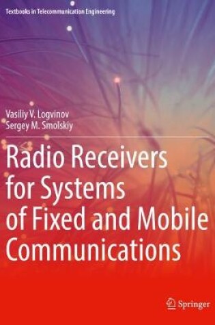 Cover of Radio Receivers for Systems of Fixed and Mobile Communications