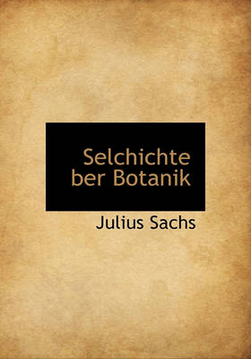 Book cover for Selchichte Ber Botanik