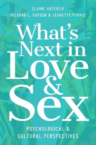 Cover of What's Next in Love and Sex