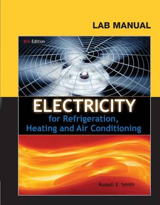 Book cover for Lab Manual for Smith S Electricity for Refrigeration, Heating and Air Conditioning