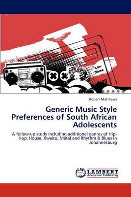 Book cover for Generic Music Style Preferences of South African Adolescents