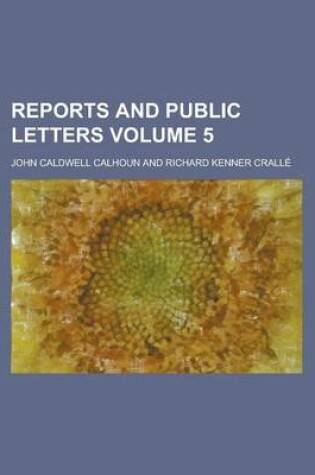 Cover of Reports and Public Letters Volume 5