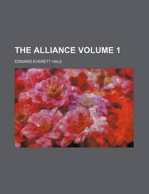 Book cover for The Alliance Volume 1