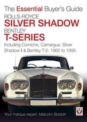 Cover of Rolls-Royce Silver Shadow and Bentley T-Series