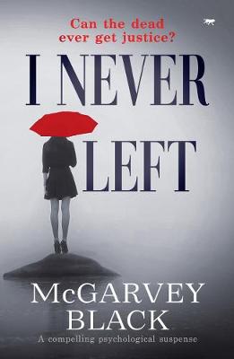 Book cover for I Never Left