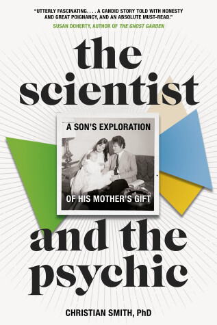 Book cover for The Scientist and the Psychic