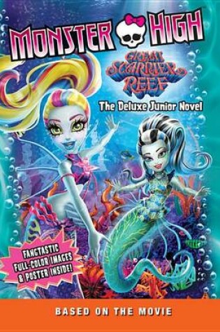 Cover of Monster High: Great Scarrier Reef