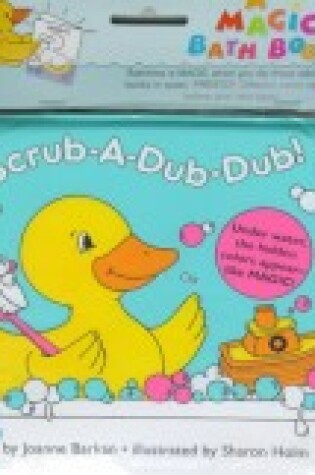 Cover of Magic Bath Book: Scrub-a-Dub-Dub!