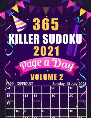 Book cover for 365 Killer Sudoku 2021 Page a Day Volume 2