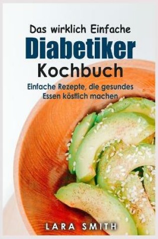 Cover of Das wirklich Einfache Diabetiker Kochbuch