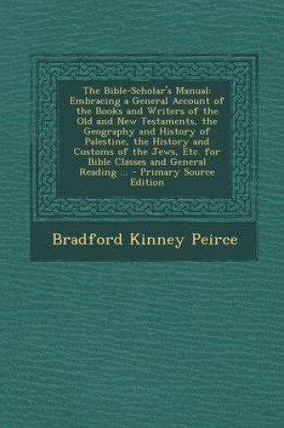 Cover of The Bible-Scholar's Manual