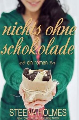 Cover of Nichts Ohne Schokolade