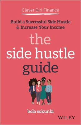 Book cover for Clever Girl Finance: The Side Hustle Guide