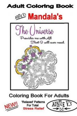 Cover of Adult Coloring Book: Auntie V.'s Mandalas