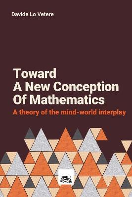 Book cover for Toward a New Concept of Mathematics