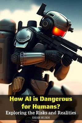 Book cover for How AI is Dangerous for Humans?