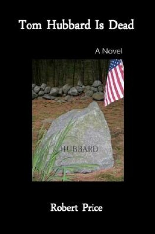 Cover of Tom Hubbard Is Dead