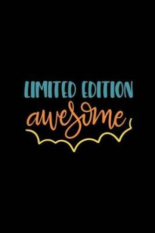 Cover of Limited Edition Awesome