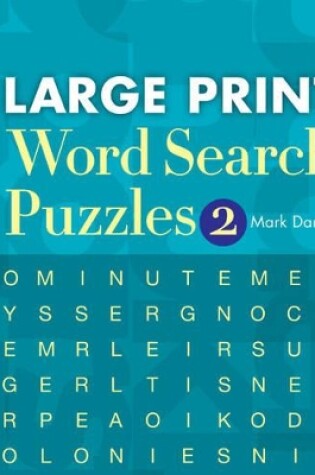 Cover of Large Print Word Search Puzzles 2