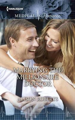 Cover of Marrying the Millionaire Doctor